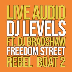 DJ LEVELS LIVE | REBEL BOAT 2 | WARM UP SET | FT. @REALDJBRADSHAW |
