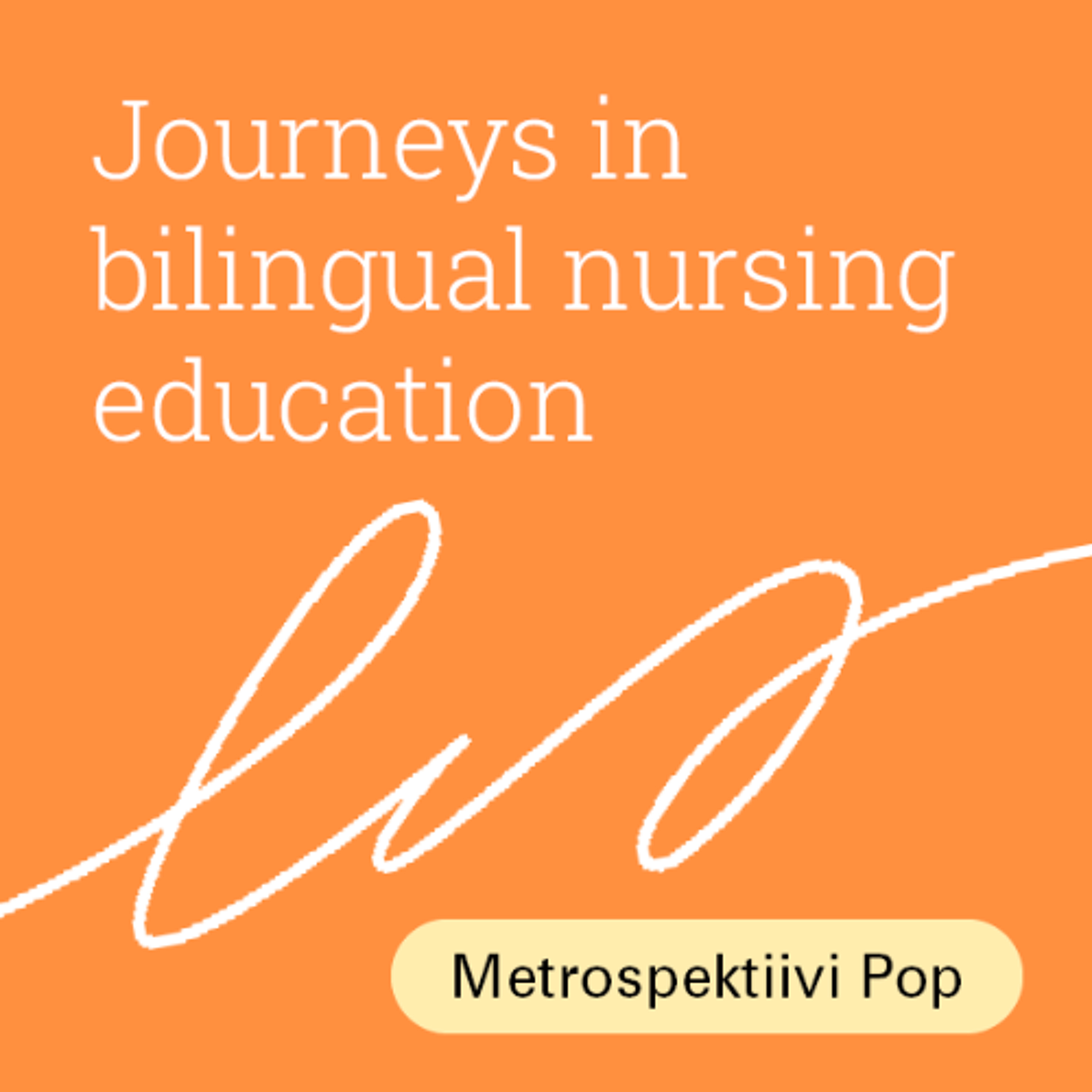 Journeys in bilingual nursing education 3: Triumphs of bilingual nursing episode artwork