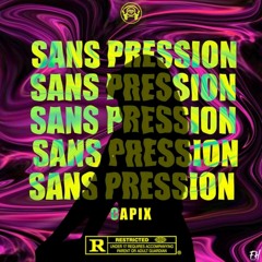 Capix - Sans Pression