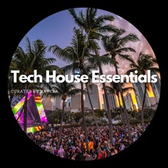 Tech House Essentials Vl. 1 - John Summit, Mau P, Disco Lines & more