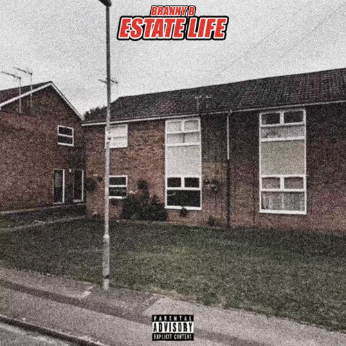 Branny B - Estate Life [Prod. Makarov & Tanz]