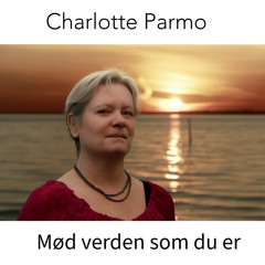 Mød verden som du er