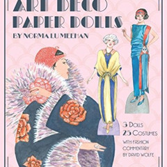 [Download] EBOOK 📑 Art Deco Paper Dolls by  Norma Lu Meehan,Paper Dolls,Jenny Taliad