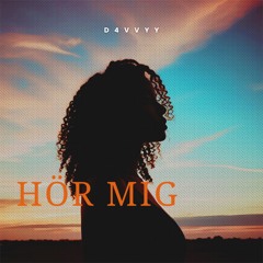 HÖR MIG