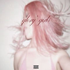 glory girls [1shelbybaby]