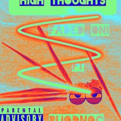 Faded Oni - High Thoughts Ft Ruodnoc