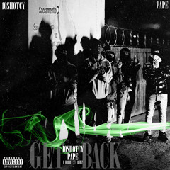Pape x 10ShotCy - Get Back