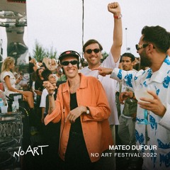 No Art Festival 2022 | NDSM Amsterdam | 2 Hours Set by Mateo Dufour