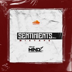 Dj Mindz- Sentimients Vol.2- April 2022