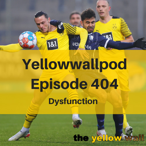 Yellowwallpod EP 404: Dysfunction