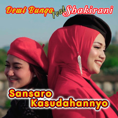 Sansaro Kasudahannyo (feat. Shakirani)