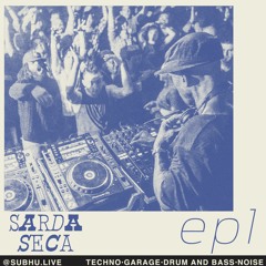 Sarda Seca EP1 - (Hosted by manoparras)