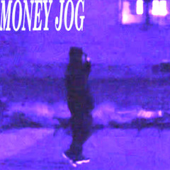 Money Jog! (prod. nana_ + torejj)