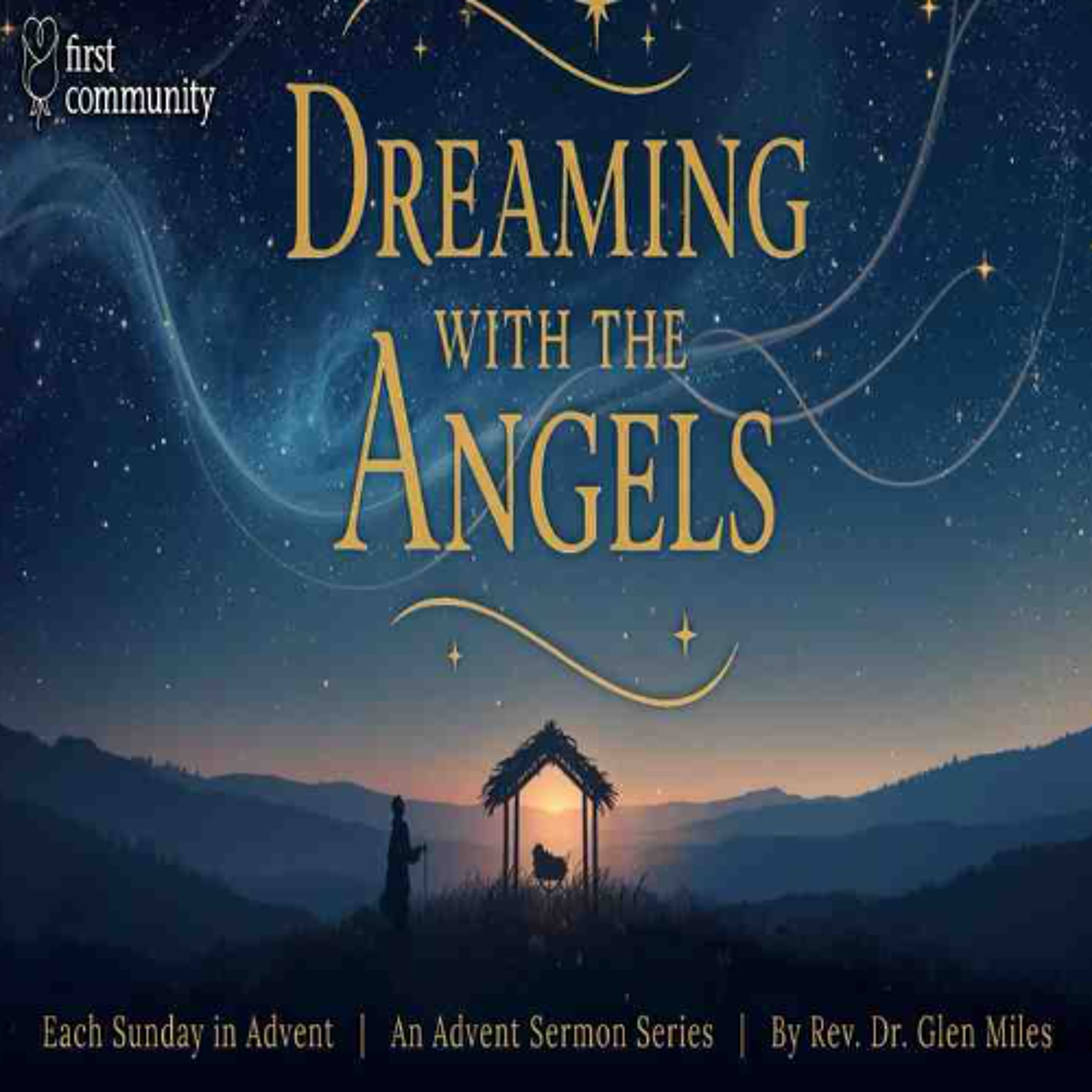 First Community Church, 12.14.25 Dr. Rev. Glen Miles- Sermon, ‘Dreaming of Joy’ episode artwork