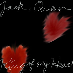 Jack, Queen, King of my Heart