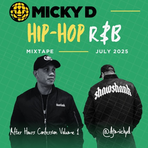 After Hours Confession with Micky D | R&B Hip Hop Classics | July 2025 MD77