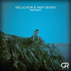 Vellichor & Indy Seven - Mistakes (Original Mix)