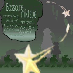 Bosscore mixtape's a sliver
