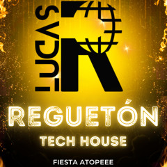 SESIÓN REGUETÓN TECH HOUSE by LucasR