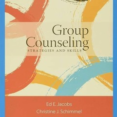 READ ❤️EBOOK (✔️PDF✔️) Group Counseling: Strategies and Skills - Standalone Book