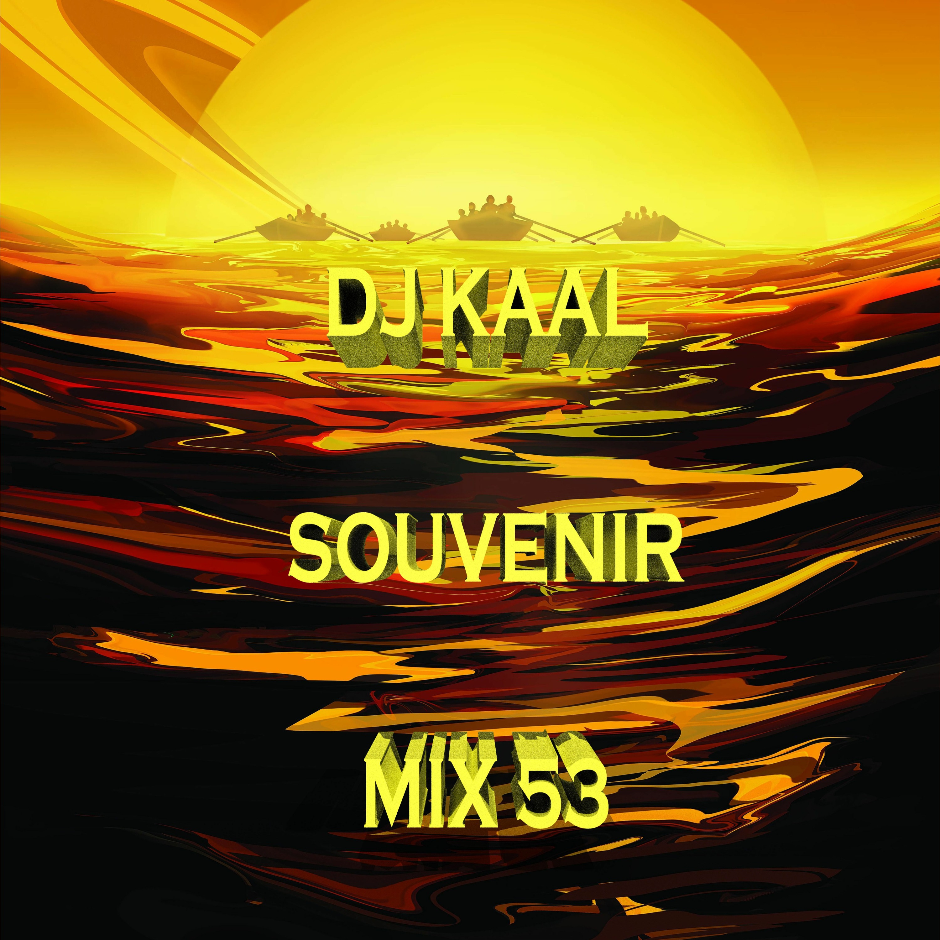 DJ Kaal - Mix 53 - Souvenir episode artwork