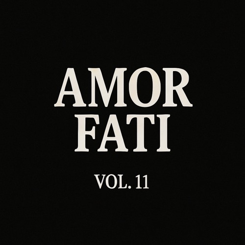 Amor Fati Vol. 11