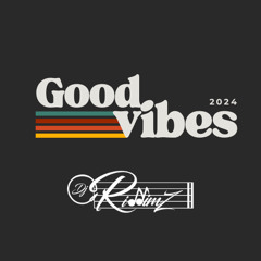 Good Vibes 2024