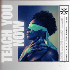 Grävity - Teach You Now