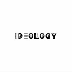 Sounds Of Ideology - 18.08.22