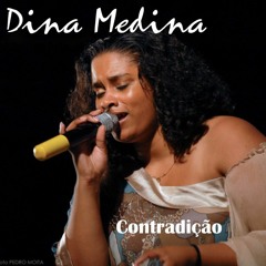 Dina Medina - Contradição (2015)