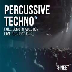 Percussive Techno - Ableton Live Project File (Demo)