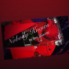 Nobody knows