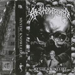 MYSTIC KNOWLEDGE- AKIHABARA710 & DEATHMASK (FULL EP)