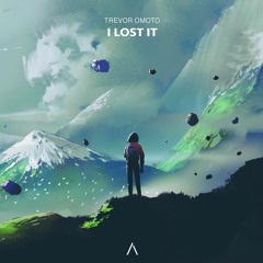 Trevor Omoto - I Lost It