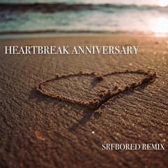 Giveon - Heartbreak Anniversary (SRFBORED Remix)