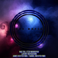 Nae:Tek, Etzu Mahkayah - Reification (James Dexter Rmx) [Superordinate Dub Waves]