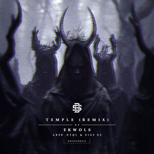 Absu_NTQL & Zigi SC - Temple (Ekwols Remix)