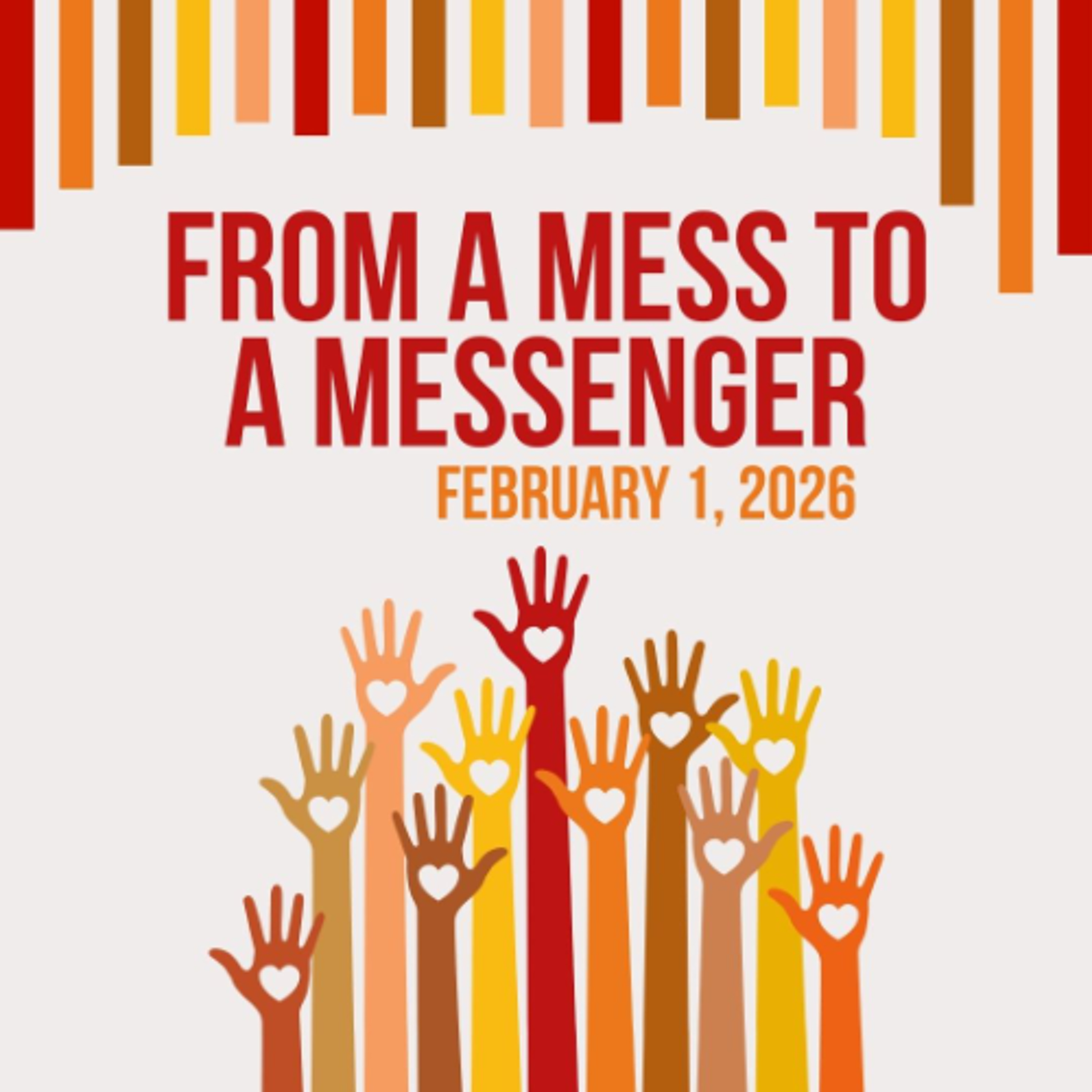 From a Mess to a Messenger - 2_3_26, 12.22 PM episode artwork