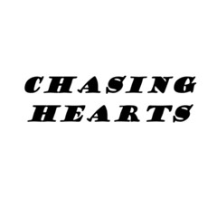 Chasing Hearts