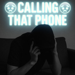 calling that phone (prod. legos)