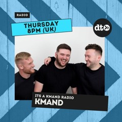 KMAND Present Its A KMAND Radio - Episode #1, 8th December 2021