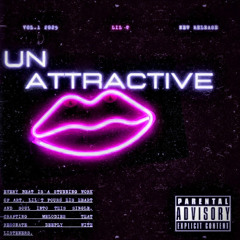 UnAttractive (prod. M0nty Beats)