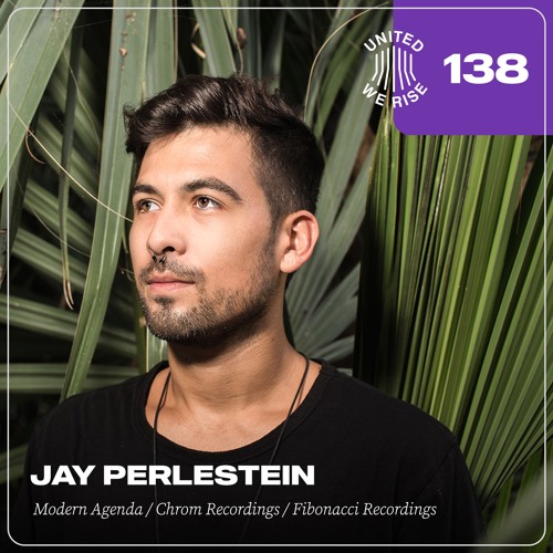 Jay Perlestein presents United We Rise Podcast Nr. 138