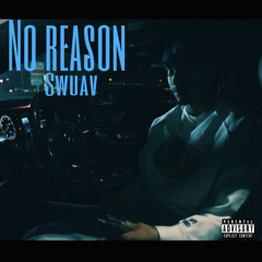 No Reason