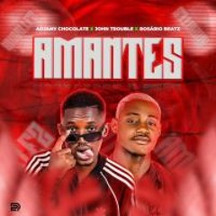 Amantes( Afro House ) Adjani Chocolate x John Trouble x Rosário Beatz