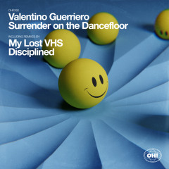 Surrender On The Dancefloor (Disciplined Remix)