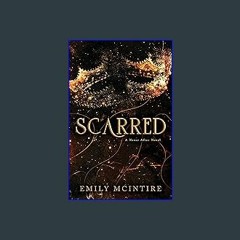 EBOOK #pdf 🌟 Scarred (Never After Series) pdf