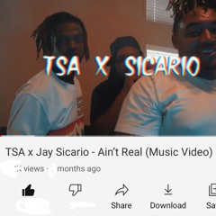 Tsa x Jay Sicario - Aint Real