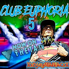 👑 XxDjayMANiACxX - CLUB EUPHORIA 5 👑