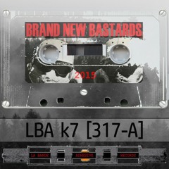 LBA K7 [317-A] - Brand New Bastards (Skill Heads LP)
